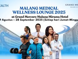 Padukan Kesehatan dan Berwisata, Grand Mercure Malang Mirama dan M Health Hadirkan “Malang Medical Wellness Lounge”