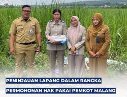 Peninjauan Lapang Dalam Rangka Permohonan Hak Pakai Aset Pemkot Malang